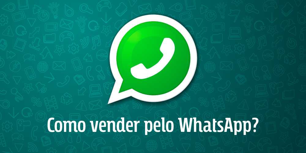 WhatsApp: Dicas rápidas de como transformar o App em uma máquina de vendas
