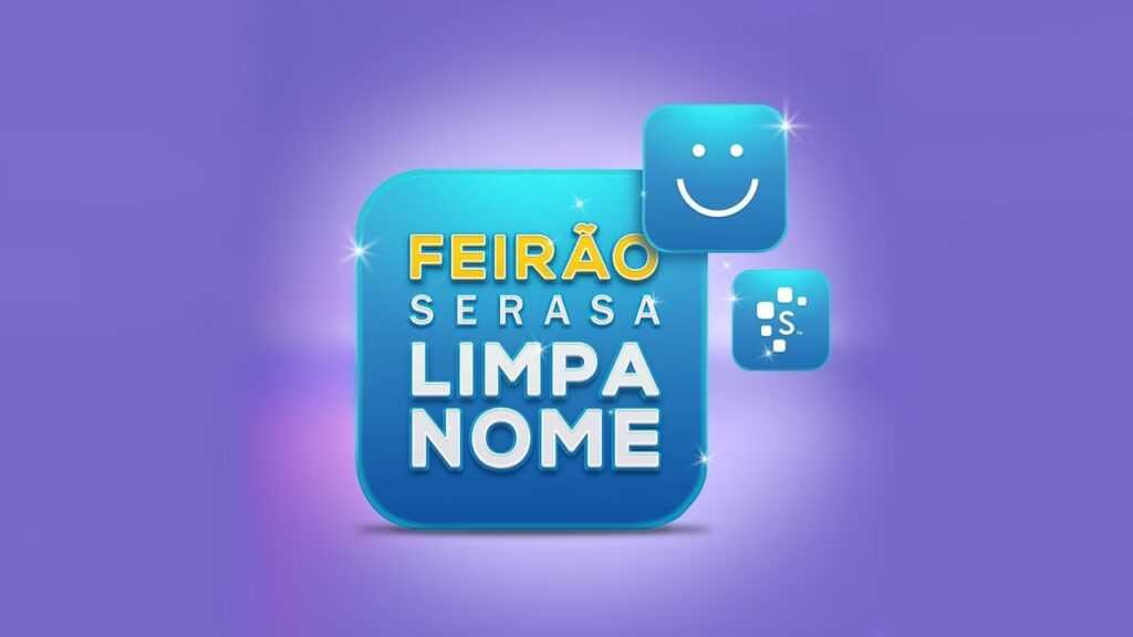 Divulgado o novo feirão para limpar nome sujo